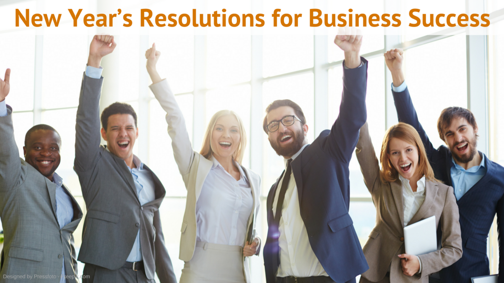New Year’s Resolutions for Business Success