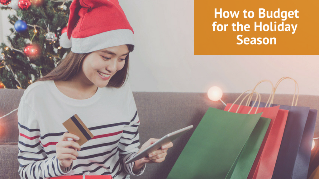How to Budget for the Holiday Season