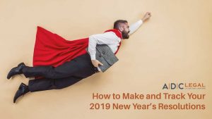 How to Make and Keep Your New Year’s Resolutions in 2019