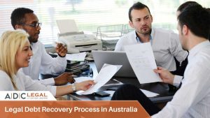 Legal Debt Recovery Process in Australia - ADC Legal